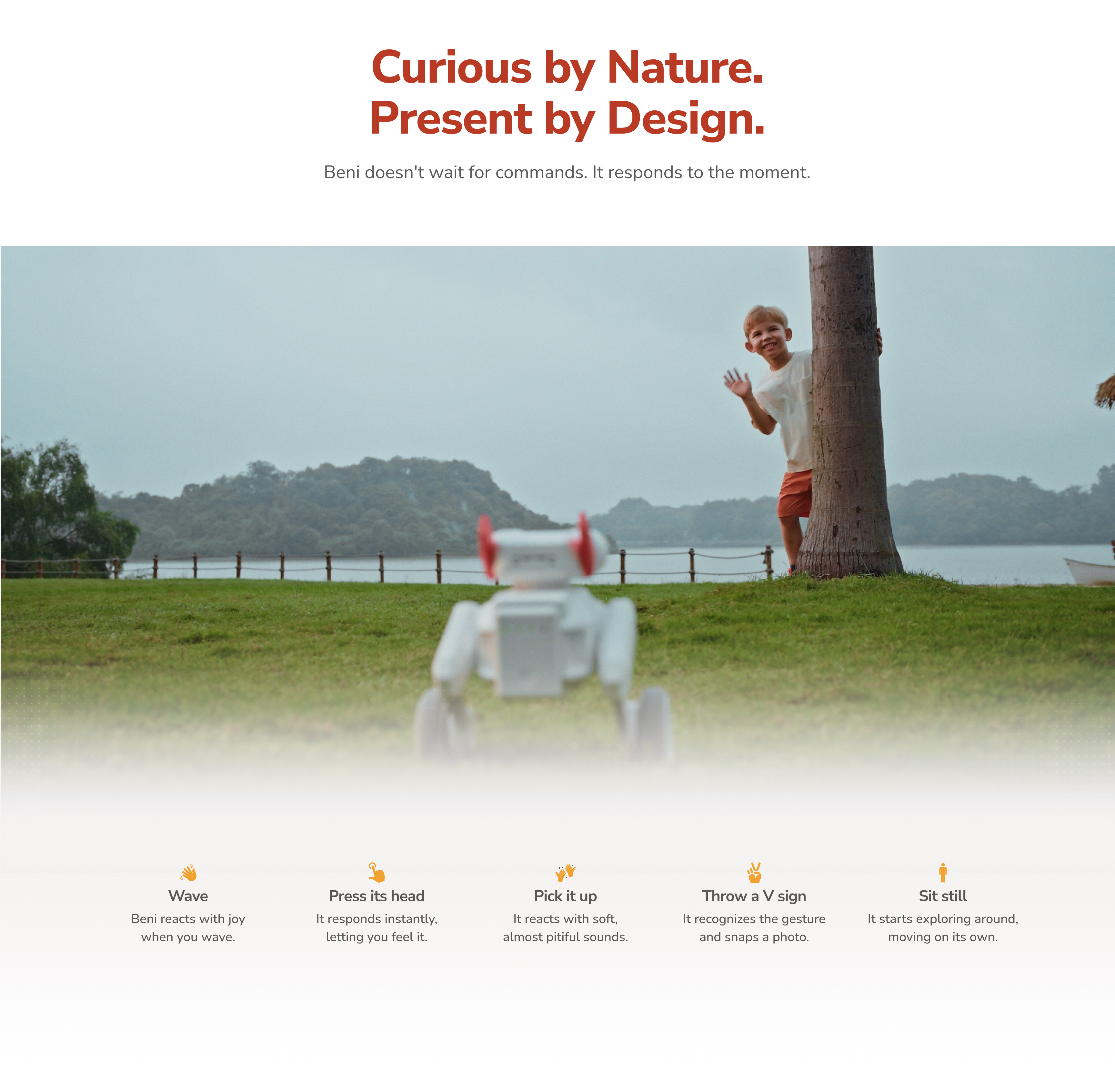Curious by Nature. Present by Design.